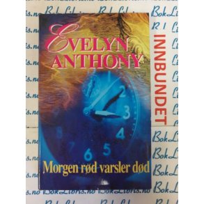 Evelyn Anthony - Morgen rd varsler dd (I)