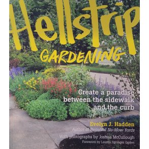 Evelyn J. Hadden - Hellstrip gardening (Heftet)