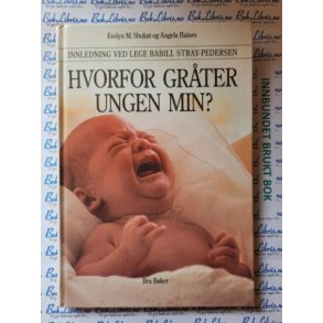 Evelyn M. Shukat og Angela Haines - Hvorfor grter ungen min?