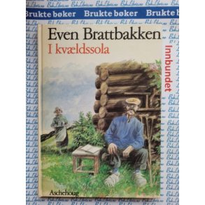 Even Brattbakken - I kvldssola