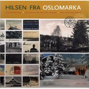 Even Saugstad - Hilsen fra Oslomarka - Innbundet