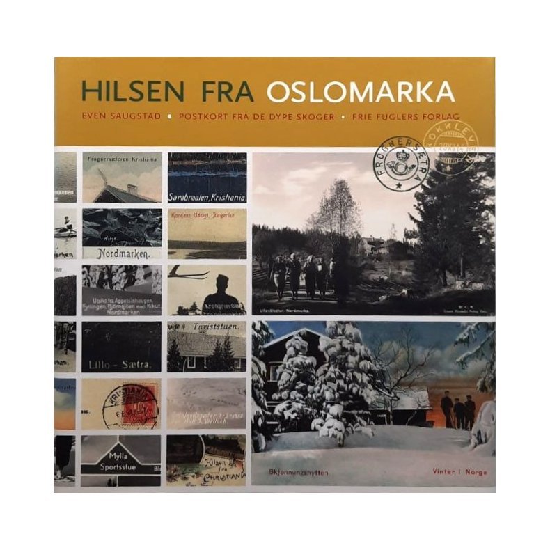 Even Saugstad - Hilsen fra Oslomarka - Innbundet