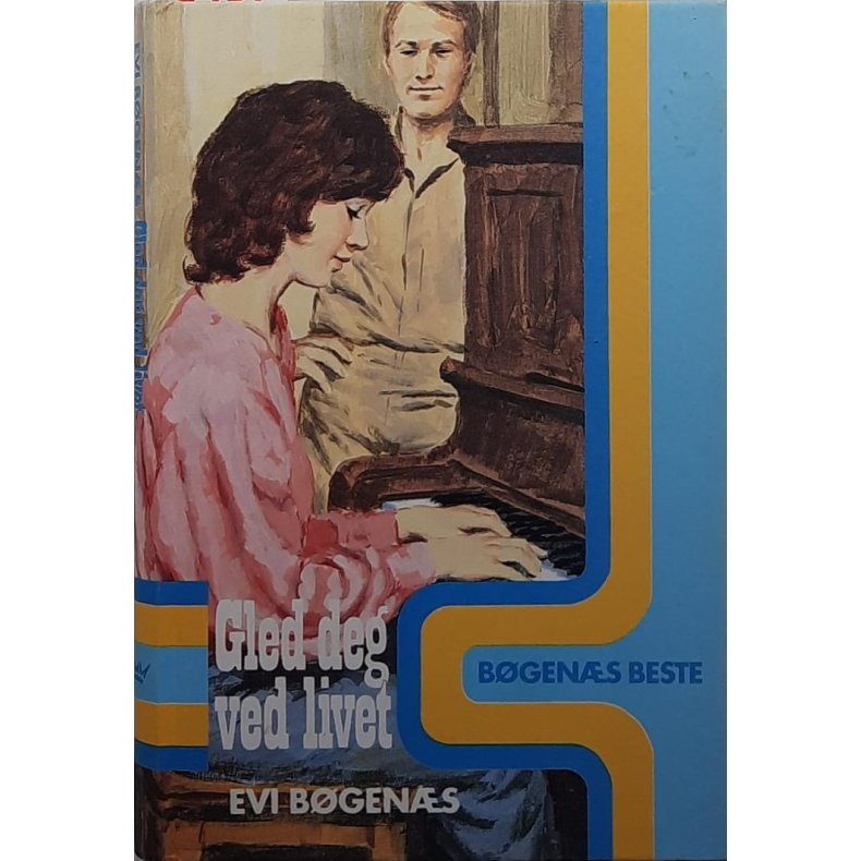 Evi Bgens - Gled deg ved livet (Innbundet)