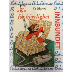 Evi Bgens - K for kjrlighet (Innbundet)