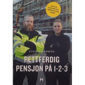 Eystein Garberg - Rettferdig pensjon p 1-2-3 (Heftet)