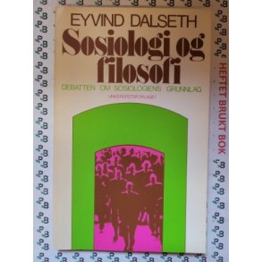 Eyvind Dalseth - Sosiologi og filosofi