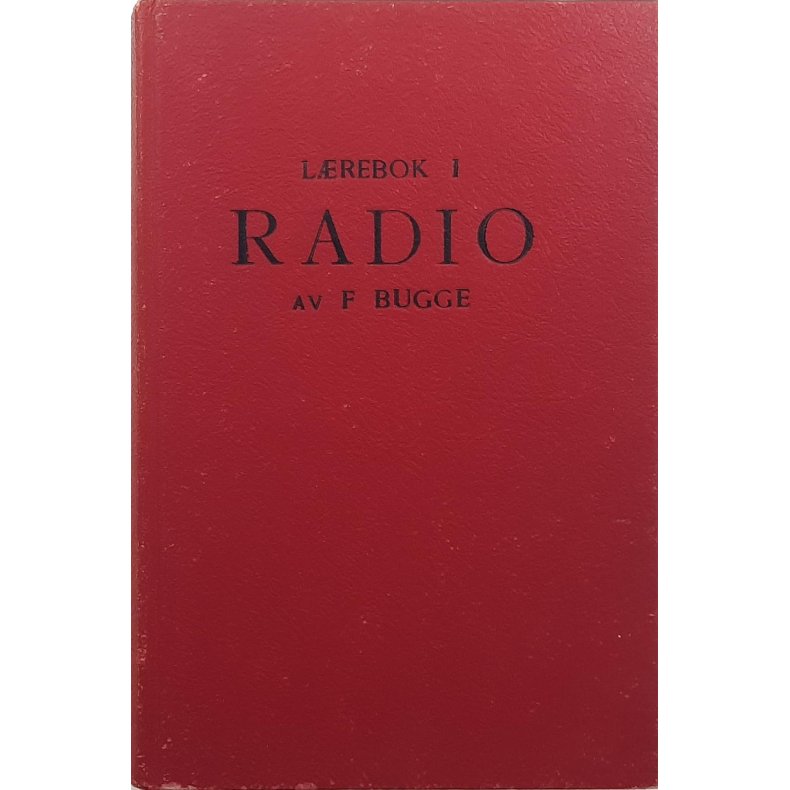 F. Bugge - Lrebok i RADIO