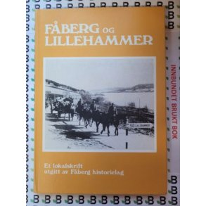 Fberg og Lillehammer - Et lokalskrift 3