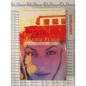 Fannie Flagg - Velkommen til verden, Vesla (I)