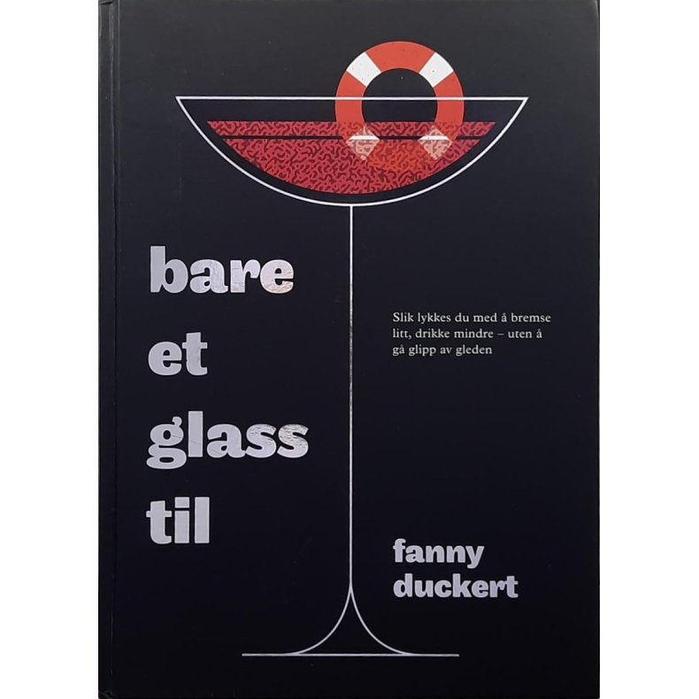 Fanny Duckert - Bare et glass til (Innbundet)