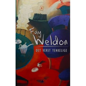 Fay Weldon - Det verst tenkelige (Innbundet)