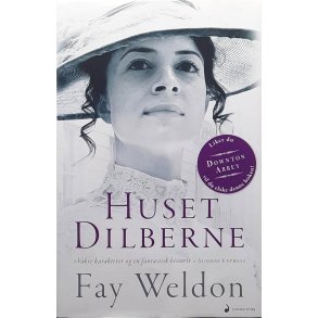 Fay Weldon - Huset Dilberne - Innbundet