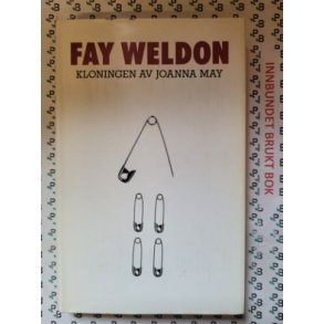 Fay Weldon - Kloningen av Joanna May
