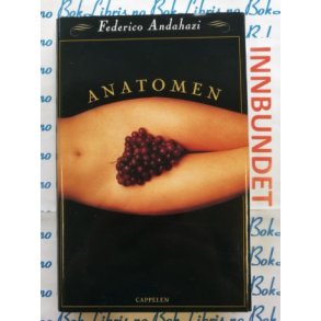 Federico Andahazi - Anatomen (I)