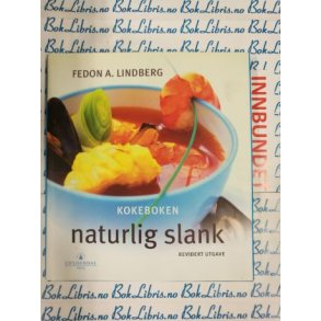 Fedon A. Lindberg - Kokeboken Naturlig slank