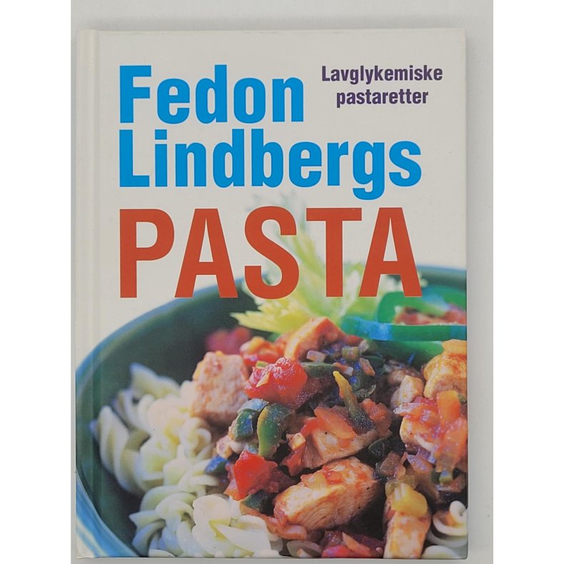 Fedon Lindbergs pasta - Lavglykemiske pastaretter