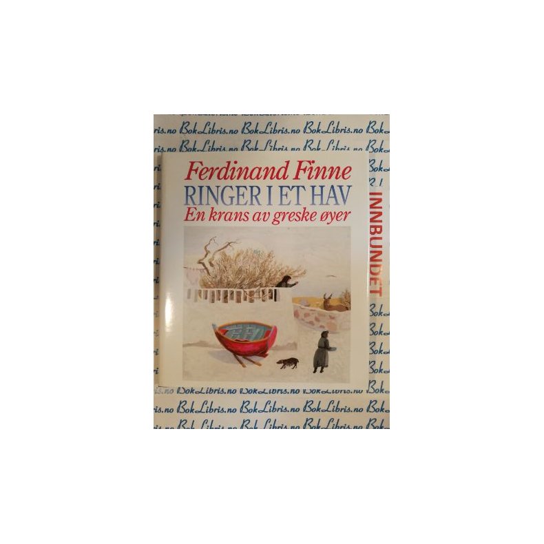 Ferdinand Finne - Ringer i et hav En krans av greske yer
