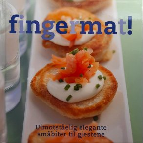 Fingermat! - Uimotstelig elegante smbiter til gjestene