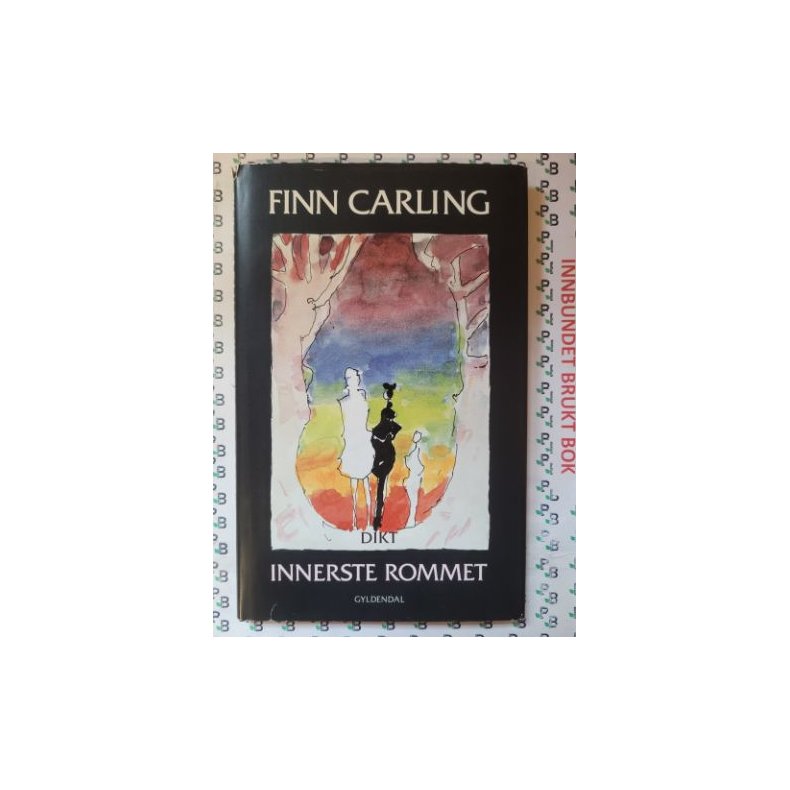 Finn Carling - Dikt - Innerste rommet