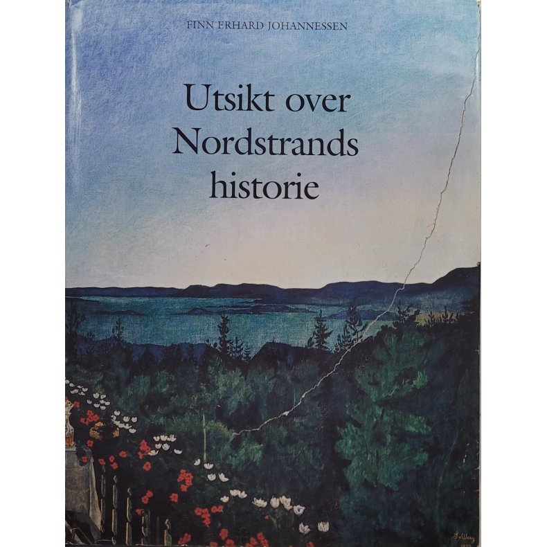 Finn Erhard Johannessen - Utsikt over Nordstrands historie (Innb.)