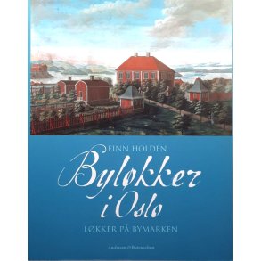 Finn Holden - Byl�kker i Oslo (Innbundet)