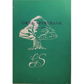 Finn Lie (red.) - Gran sparebank 1857 - 1957