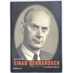 Finn Olstad - Einar Gerhardsen - En politisk biografi