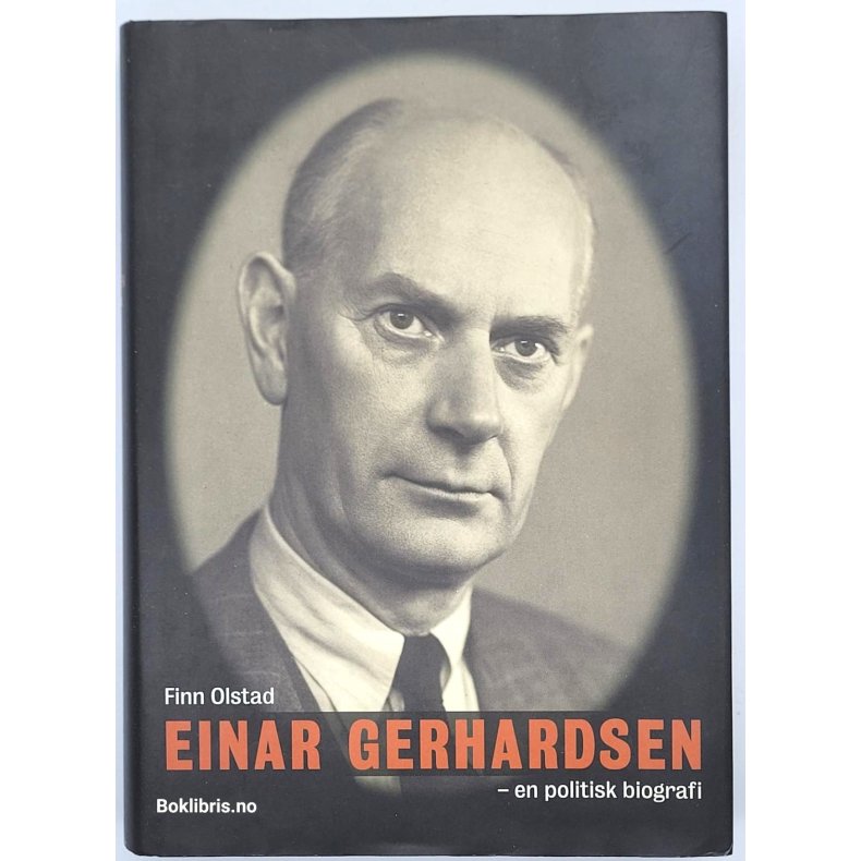 Finn Olstad - Einar Gerhardsen - En politisk biografi