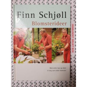 Finn Schjll - Blomsterideer (Innb.)