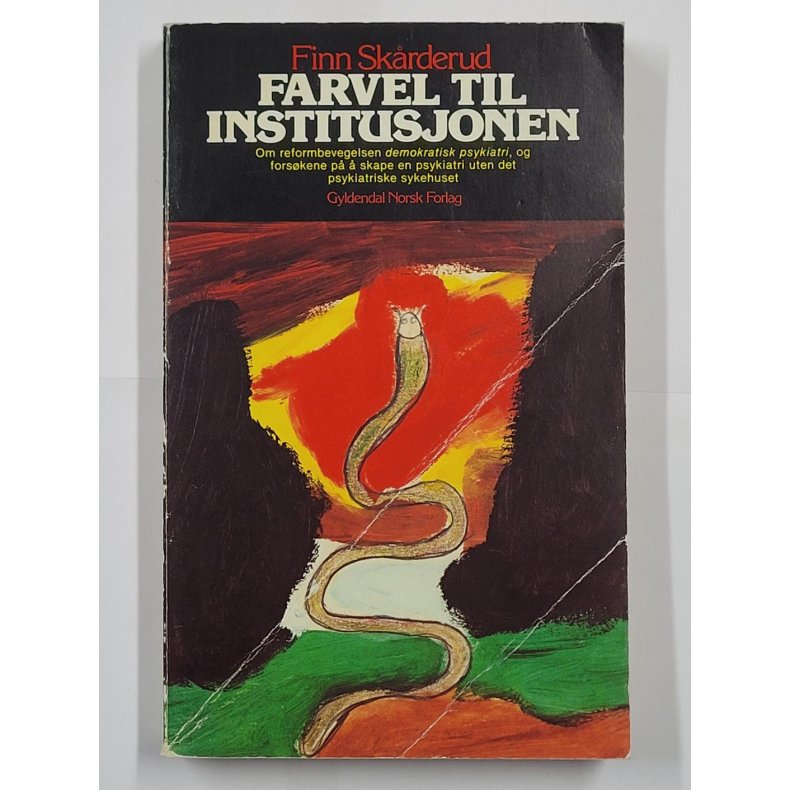 Finn Skrderud - Farvel til institusjonen