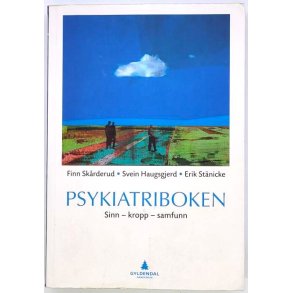 Finn Skrderud m.fl. - Psykiatriboken - Sinn-kropp-samfunn