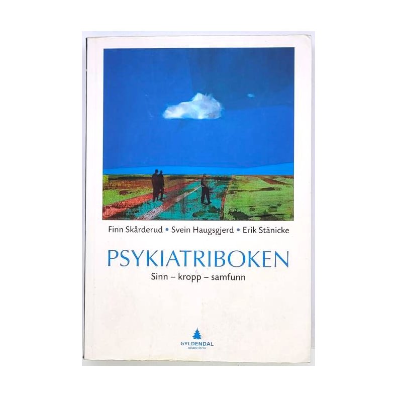 Finn Skrderud m.fl. - Psykiatriboken - Sinn-kropp-samfunn