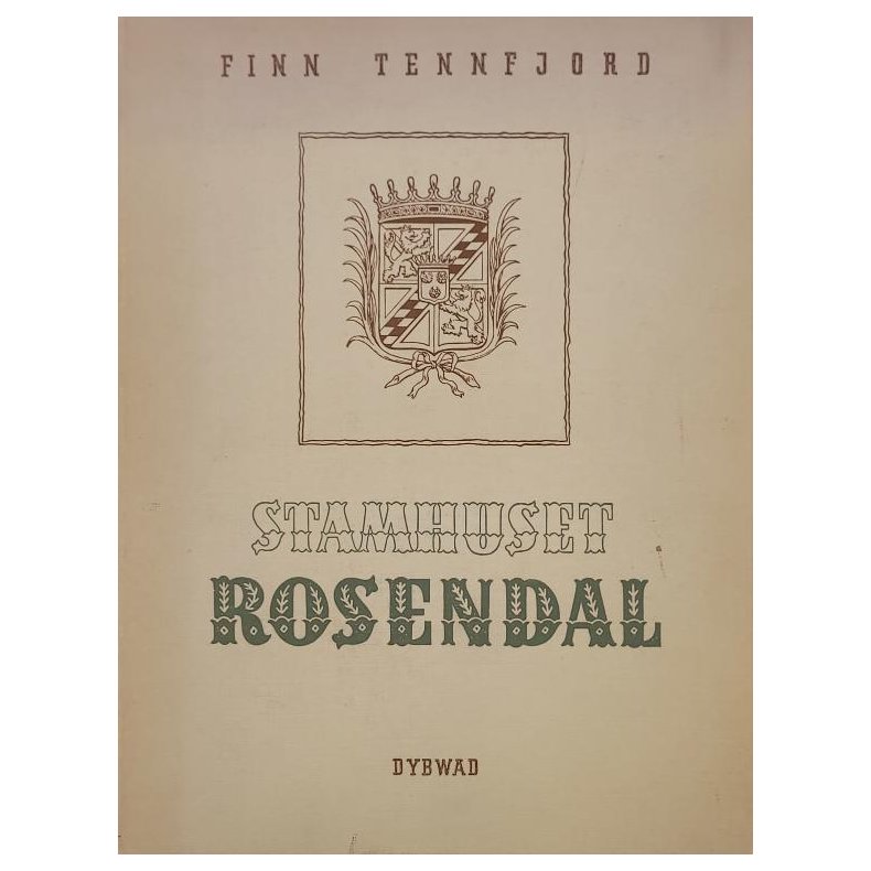 Finn Tennfjord - Stamhuset Rosendal