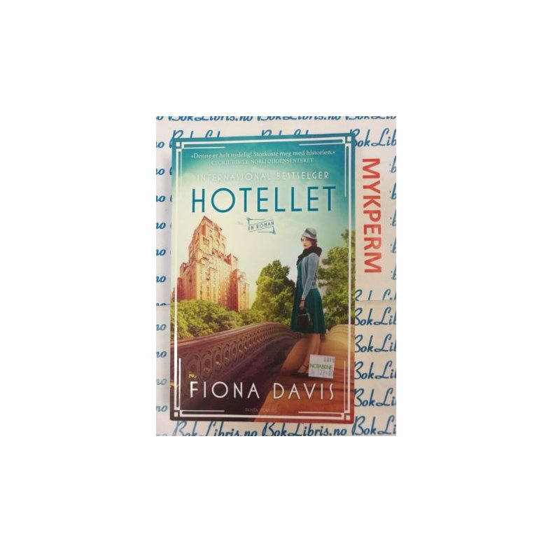 Fiona Davis - Hotellet