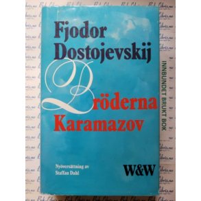 Fjodor Dostojevskij - Brderna Karamazov