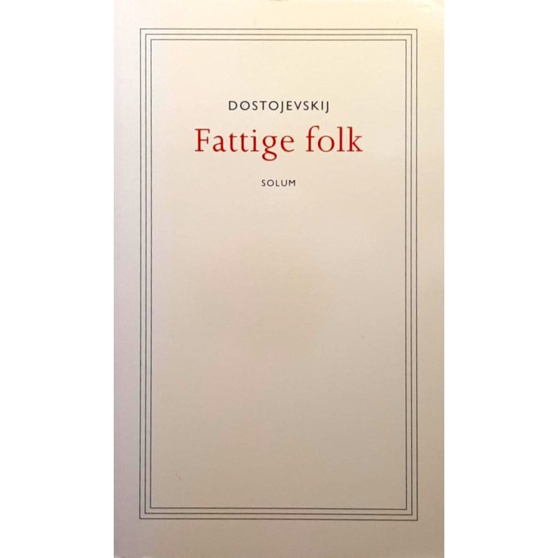 Fjodor Dostojevskij - Fattige folk (Heftet)