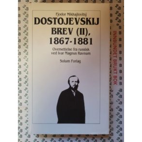 Fjodor Mikhajlovitsj Dostojevskij - Brev (II), 1867-1881