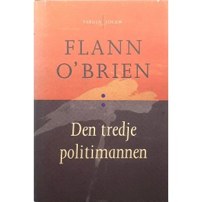 Flann O'Brien - Den tredje politimannen - Innbundet