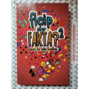 Fleip eller fakta? 2 - Moro for hele familien