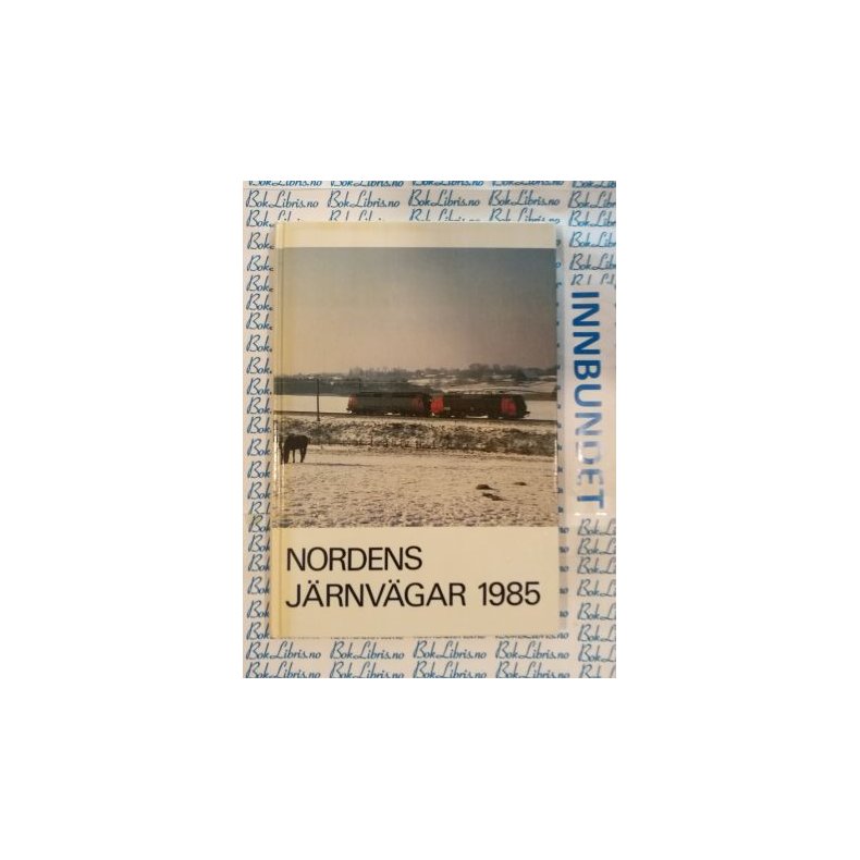 Nordens Jrnvgar 1985