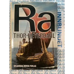 Thor Heyerdahl - Ra
