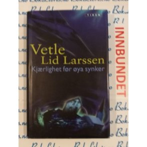 Vetle Lid Larssen - Kjrlighet fr ya synker
