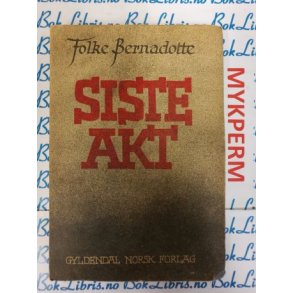 Folke Bernadotte - Siste akt