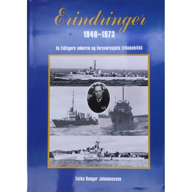 Folke Hauger Johannessen - Erindringer 1948-1973