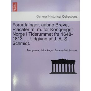 Forordninger, aabne Breve, Placater m.m for Kongeriget Norge 2. bind 1771-1813 (Heftet)