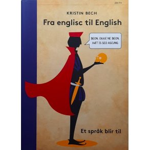 Fra Englisc til English - Kristin Bech - Bruktbok - Innbundet