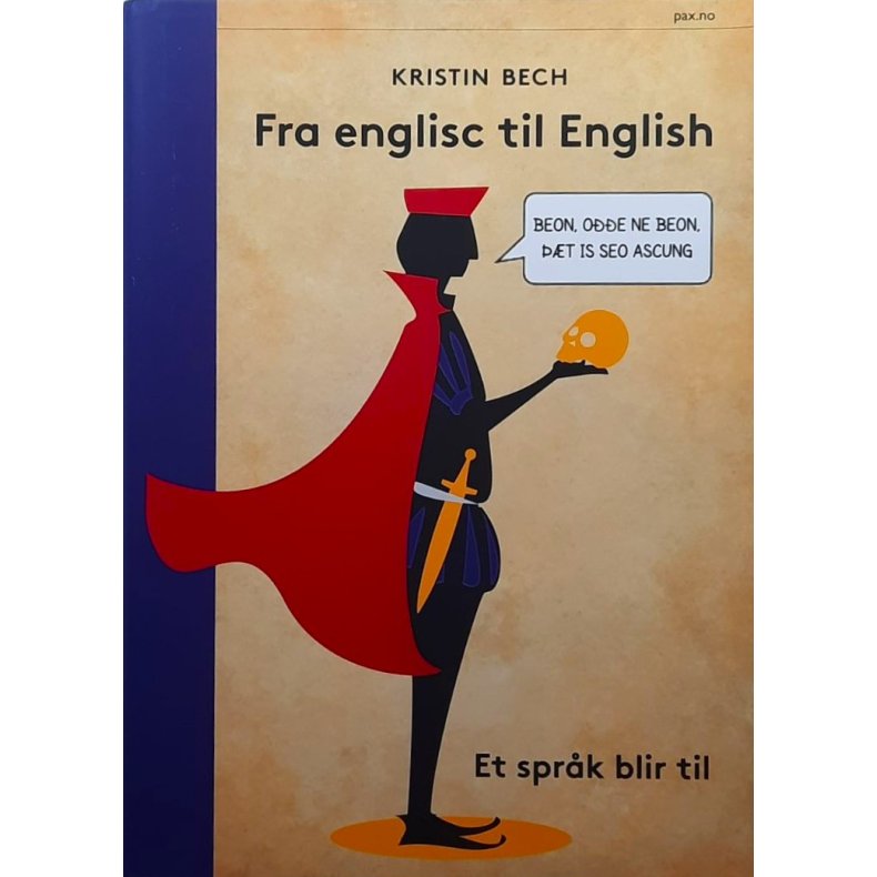 Fra Englisc til English - Kristin Bech - Bruktbok - Innbundet