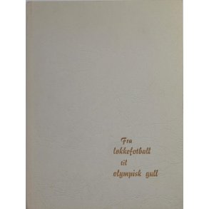 Fra lkkefotball til olympisk gull - Brandbu Idretsforening gjennom 50 r (Heftet)