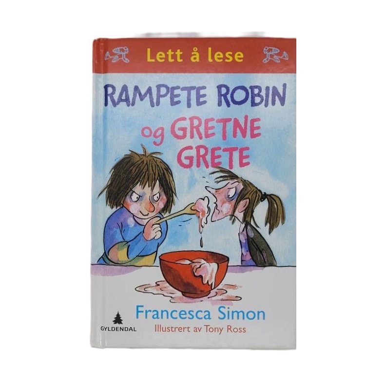 Francesca Simon - Rampete Robin og Gretne Grete