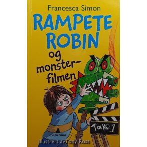 Francesca Simon - Rampete Robin og monsterfilmen